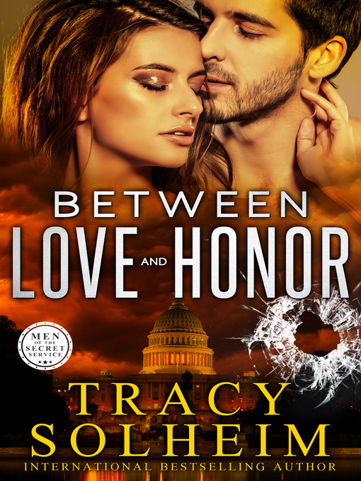 Title details for Between Love and Honor by Tracy Solheim - Available